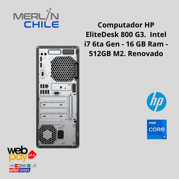 Computador HP EliteDesk 800 G3 | Intel Core i7 6ta Gen | 16GB Ram | 512GB M.2.